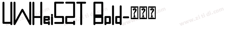 UWHeiS2T Bold字体转换